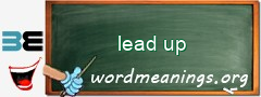WordMeaning blackboard for lead up